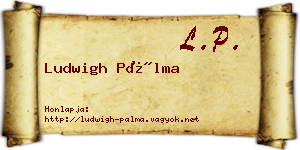 Ludwigh Pálma névjegykártya